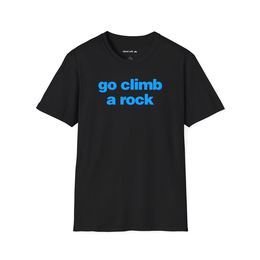 Go Climb A Rock