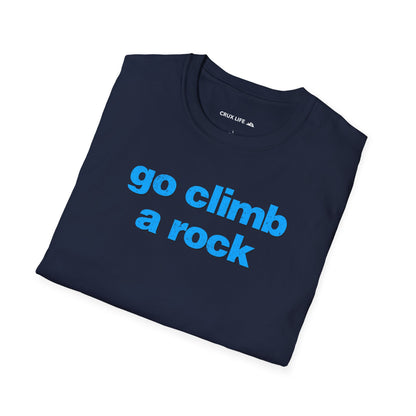 Go Climb A Rock