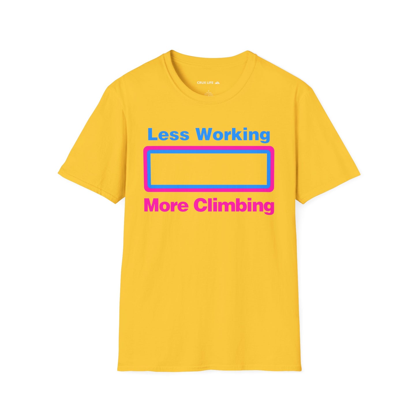 Less Working More Climbing