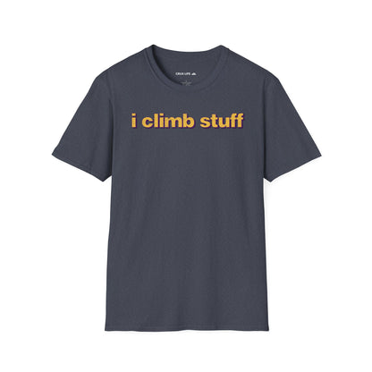 I Climb Stuff