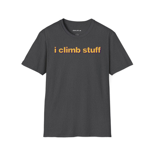 I Climb Stuff
