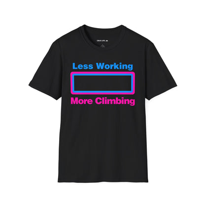 Less Working More Climbing